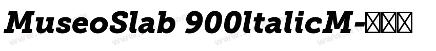 MuseoSlab 900ltalicM字体转换